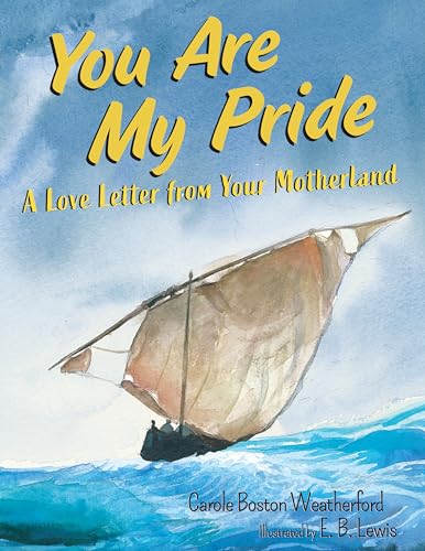 You Are My Pride A Love Letter from Your Motherland [Hardcover]