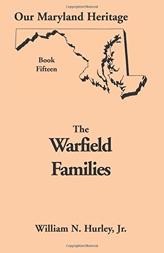 Our Maryland Heritage, Book 15 The Warfield Families (jossey-Bass Higher And Ad [Paperback]