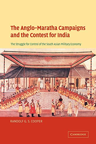 The Anglo-Maratha Campaigns and the Contest for India The Struggle for Control  [Paperback]