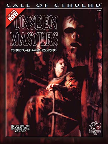 Unseen Masters Modern Struggles Against Hidden Powers (cthulhu Modern Roleplayi [Perfect Paperback]