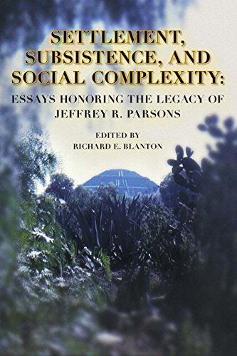 Settlement, Subsistence, and Social Complexity Essays Honoring the Legacy of Je [Paperback]