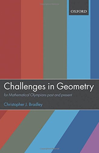 Challenges in Geometry for Mathematical Olympians Past and Present [Hardcover]