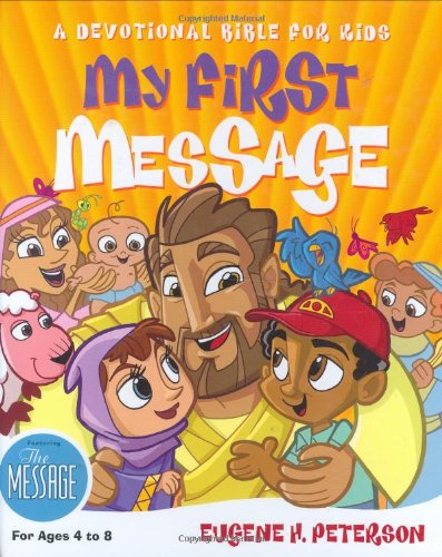 My First Message A Devotional Bible for Kids [Hardcover]
