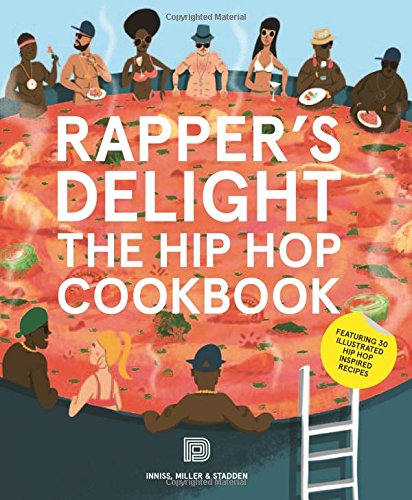 Rapper}}}s Delight The Hip Hop Cookbook [Paperback]