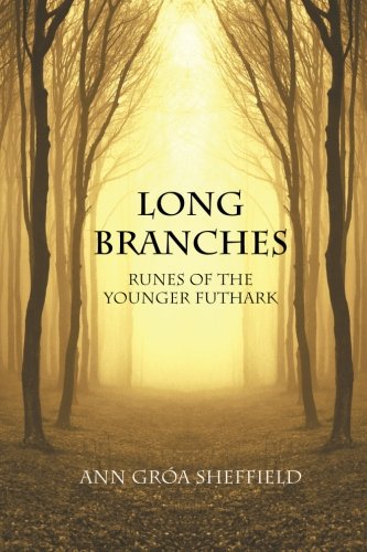 Long Branches Runes Of The Younger Futhark [Paperback]