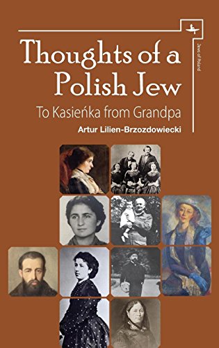 Thoughts of a Polish Jew To KasieDka from Grandpa [Hardcover]