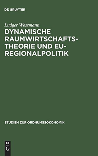 Dynamische Raumwirtschaftstheorie Und Eu-Regionalpolitik [Turtleback]