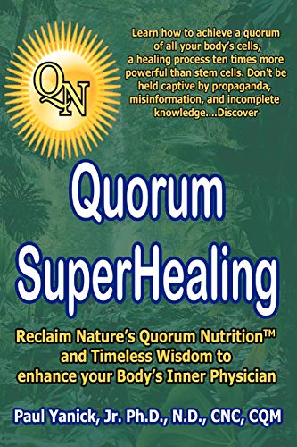 Quorum Superhealing [Paperback]