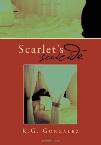 Scarlet's Suicide [Hardcover]