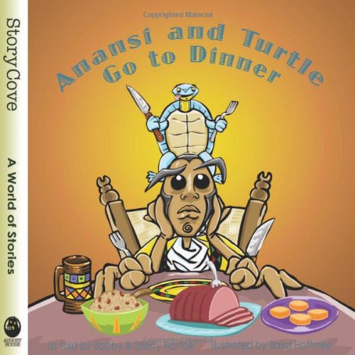 Anans and Turtle Go to Dinner [Paperback]