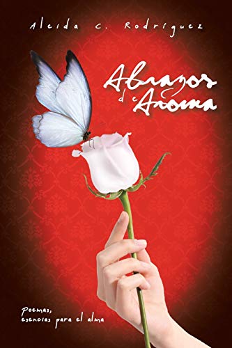 Abrazos de Aroma [Paperback]