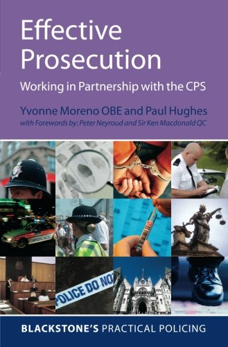 Effective Prosecution Working In Partnership with the CPS [Paperback]