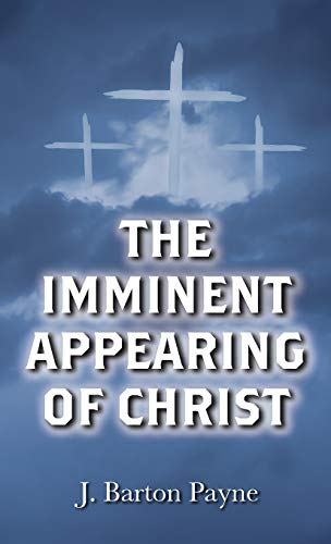Imminent Appearing of Christ [Hardcover]