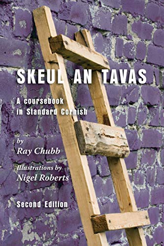 Skeul An Tavas A Coursebook In Standard Cornish (cornish Edition) [Paperback]