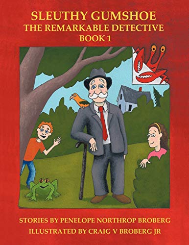 Sleuthy Gumshoe The Remarkable Detective Book 1 [Paperback]