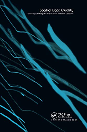 Spatial Data Quality [Paperback]