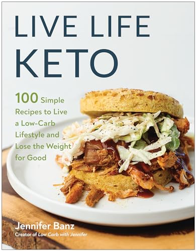 Live Life Keto 100 Simple Recipes to Live a Low-Carb Lifestyle and Lose the Wei [Paperback]