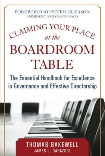 Claiming Your Place at the Boardroom Table The Essential Handbook for Excellenc [Hardcover]