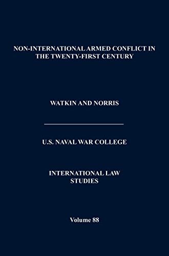 Non-International Armed Conflict In The Twenty-First Century (international Law  [Hardcover]