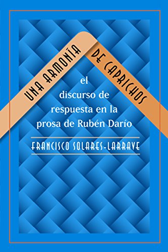 Una Armona De Caprichos (north Carolina Studies In The Romance Languages And Li [Paperback]