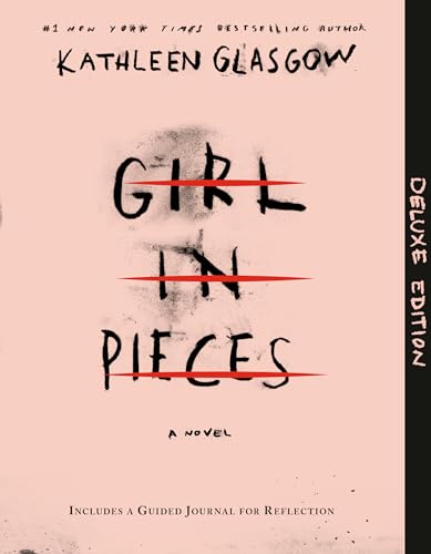 Girl in Pieces Deluxe Edition Includes a Guided Journal for Reflection [Paperback]