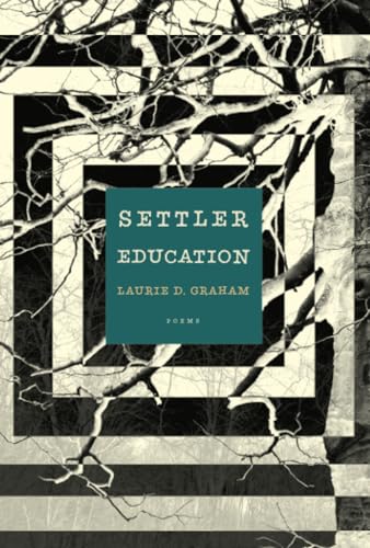 Settler Education Poems [Paperback]