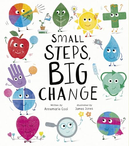 Small Steps, Big Change [Hardcover]