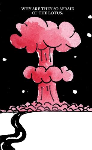 Why Are They So Afraid of the Lotus A Series of Open Questions [Paperback]