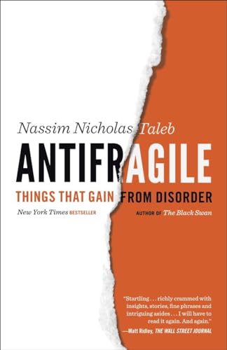 Antifragile Things That Gain from Disorder [Paperback]