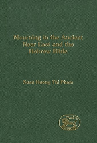 Mourning in the Ancient Near East and the Hebrew Bible [Hardcover]