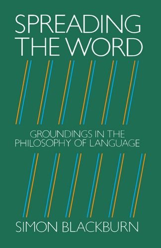 Spreading the Word Groundings in the Philosophy of Language [Paperback]