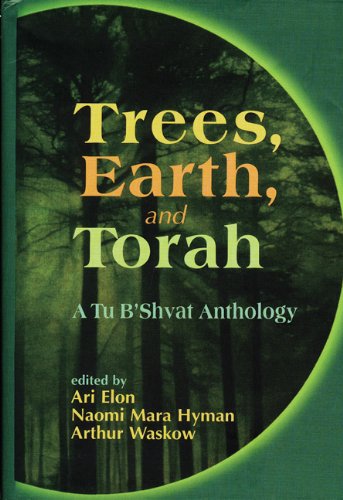 Trees, Earth, And Torah A Tu B'shvat Anthology [Paperback]