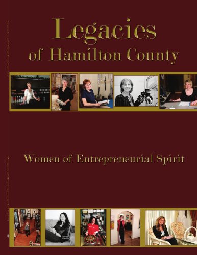 Legacies Of Hamilton County Women Of Entrepreneurial Spirit [Paperback]