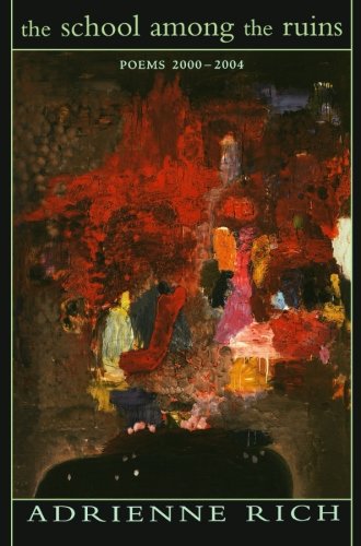 The School Among the Ruins Poems 2000-2004 [Paperback]