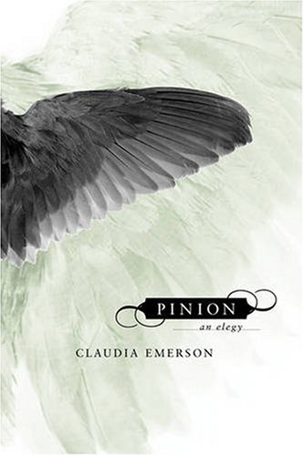Pinion An Elegy (southern Messenger Poets) [Paperback]
