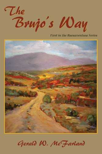 The Brujo's Way, First In The Buenaventura Series [Paperback]