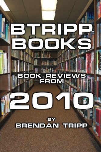 Btripp Books - 2010 [Paperback]