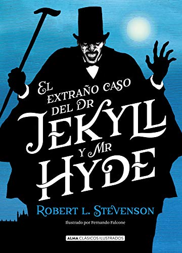 El extra&241o caso de Dr. Jekyll y Mr. Hyde [Hardcover]