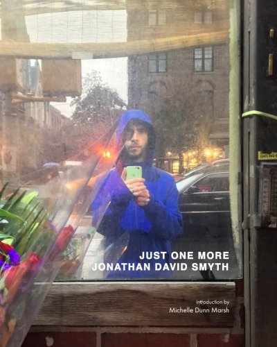 Just One More  Self-Portraits 2012-2017 [Paperback]