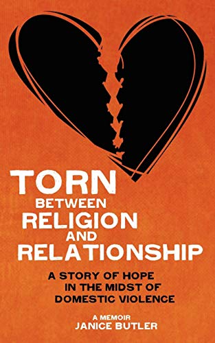 Torn Between Religion And Relationship [Paperback]