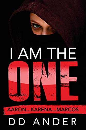 I Am the One  Aaron ... Karena ... Marcos [Paperback]