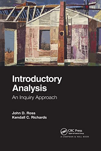 Introductory Analysis: An Inquiry Approach [Paperback]