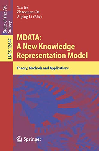 MDATA A New Knowledge Representation Model Theory, Methods and Applications [Paperback]