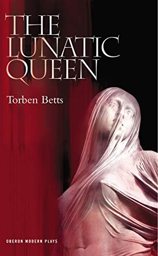 The Lunatic Queen [Paperback]