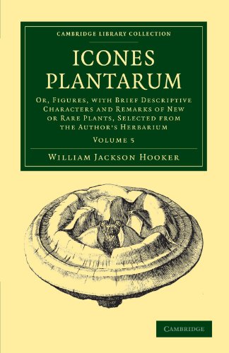 Icones Plantarum Or, Figures, with Brief Descriptive Characters and Remarks of  [Paperback]