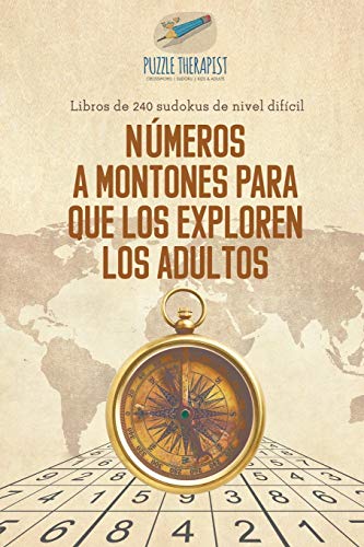Numeros a Montones para Que Los Exploren Los Adultos - Libros de 240 Sudokus de  [Paperback]
