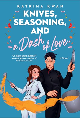 Knives, Seasoning, and a Dash of Love [Paperback]