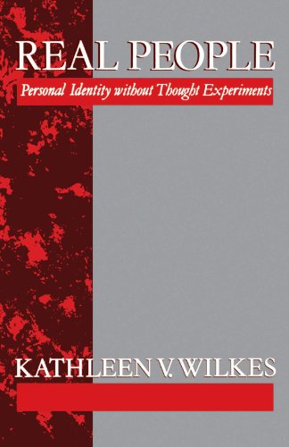 Real People Personal Identity without Thought Experiments [Paperback]