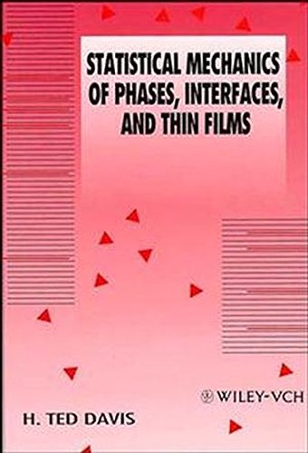 Statistical Mechanics of Phases, Interfaces and Thin Films [Paperback]