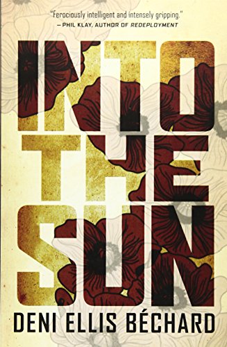Into the Sun A Novel [Paperback]